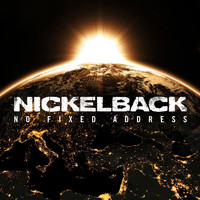 Nickelback - No Fixed Address (Explicit)