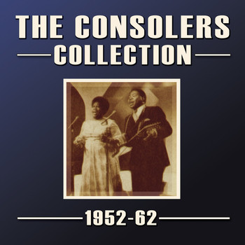 The Consolers - The Consolers Collection 1952-62