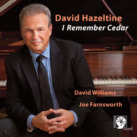 David Hazeltine - I Remember Cedar