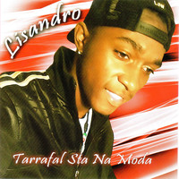 Lisandro - Tarrafal Sta Na Moda