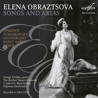 Elena Obraztsova - Sviridov, Mussorgsky, Tchaikovsky, Verdi, Saint-Saëns: Songs and Arias