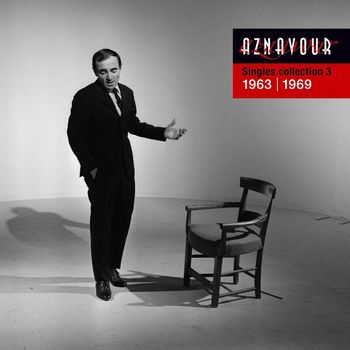 Charles Aznavour - Singles Collection 3 - 1963 / 1969