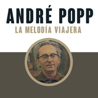André Popp - La Melodía Viajera