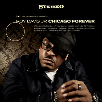 Roy Davis Jr - Chicago Forever