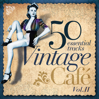 Various Artists - Vintage Café Essentials II