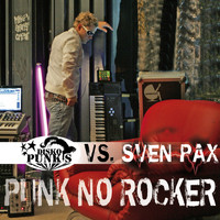 Disko Punks vs. Sven Pax - Punk No Rocker