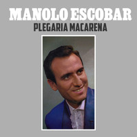 Manolo Escobar - Plegaria Macarena