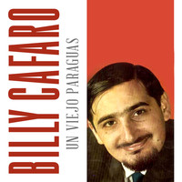 Billy Cafaro - Un Viejo Paraguas