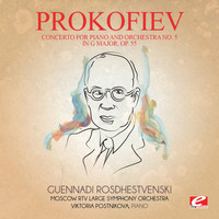Sergei Prokofiev - Prokofiev: Concerto for Piano and Orchestra No. 5 in G Major, Op. 55 (Digitally Remastered)
