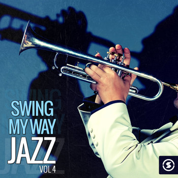 Various Artists - Swing My Way: Jazz, Vol. 4