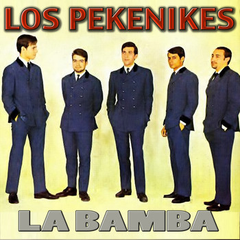 Los Pekenikes - La Bamba