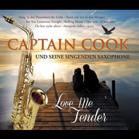 Captain Cook Und Seine Singenden Saxophone - Love Me Tender