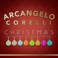 Southwest German Chamber Orchestra - Arcangelo Corelli - Christmas Concerto