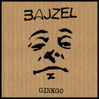 Bajzel - GinkGo