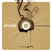Afront - Coraz Gorzej (Explicit)