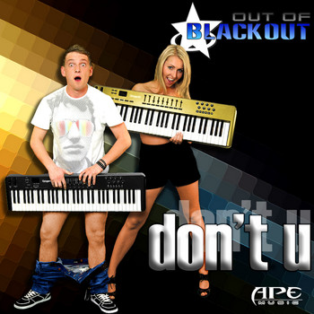 Out Of Blackout - Don't U (Singiel)