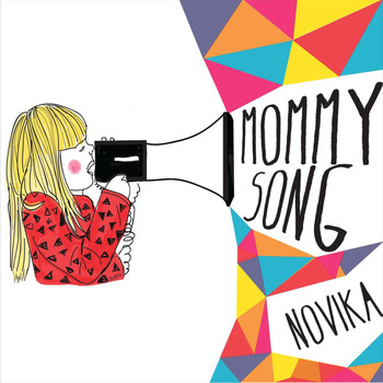 Novika - Mommy Song