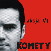 Komety - Akcja V 1