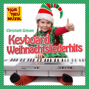 Christoph Greven - Keyboard - Weihnachtsliederhits