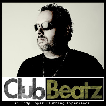 Various Artists - Club Beatz (An Indy Lopez Clubbing Experience)