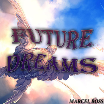 Marcel Boss - Future Dreams