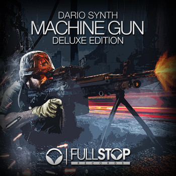 Dario Synth - Machine Gun (Deluxe Edition)