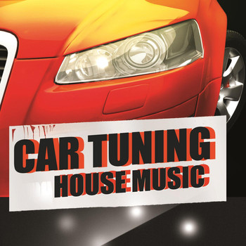 Various Artists - Car Tuning House Music