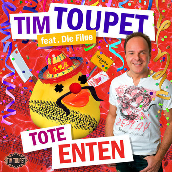 Tim Toupet - Tote Enten