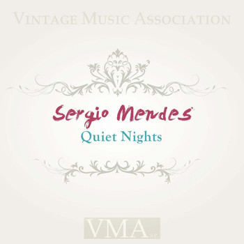 Sergio Mendes - Quiet Nights