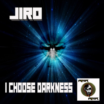 Jiro - I Choose Darkness