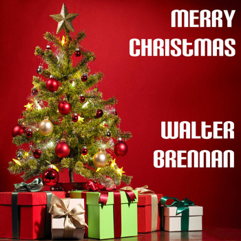 Walter Brennan - Merry Christmas