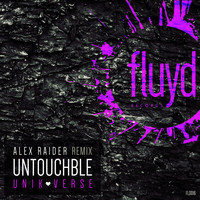 Unik Verse - Untouchble (Alex Raider Remix)