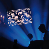 Sofia Karlsson - Good King Wenceslas