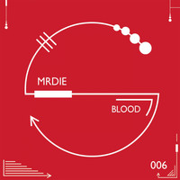 MRDIE - Blood EP