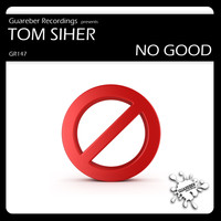 Tom Siher - No Good