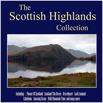 Various Artists - The Scottish Highlans Collection