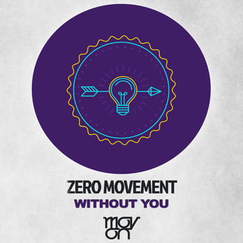 Zero Movement - Without You