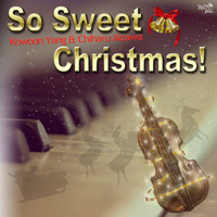 Kowoon Yang & Chiharu Aizawa - So Sweet Christmas!