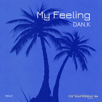 DAN.K - My Feeling EP