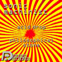 Sonic Machinist - Acid Drop
