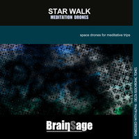 Brainsage - Star Walk Meditation Drones
