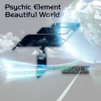 Psychic Element - Beautiful World