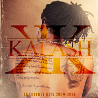 Kalash - Le coffret hits 2009-2014