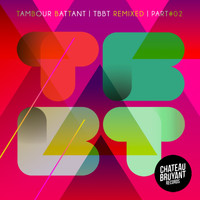 Tambour Battant - TBBT Remixed, Vol. 2