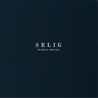 Selig - Die Besten 1994 - 2014
