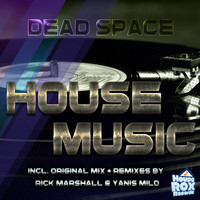 Dead Space - House Music