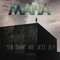 Mafia - Ten Świat Nie Jest Zły