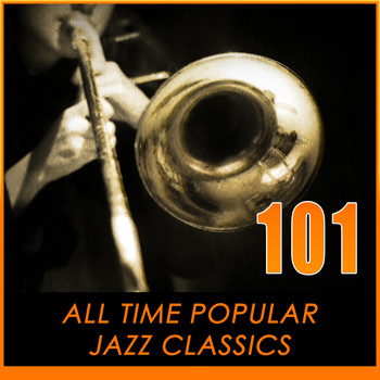 Various Artists - 101 All Time Popular Jazz Classics