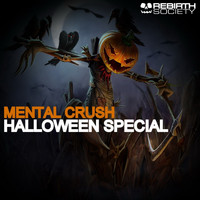 Mental Crush - Halloween Special