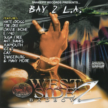 Various Artists - Bay 2 L.A.: West Side Bad Boys Vol. 2 (Explicit)